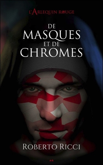 Kniha De masques et de chromes T1 - L'Arlequin rouge Ricci