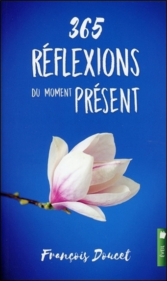Boek 365 réflexions du moment présent Doucet