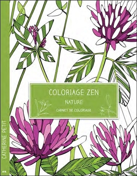 Kniha Coloriage zen - Nature - Carnet de coloriage Petit