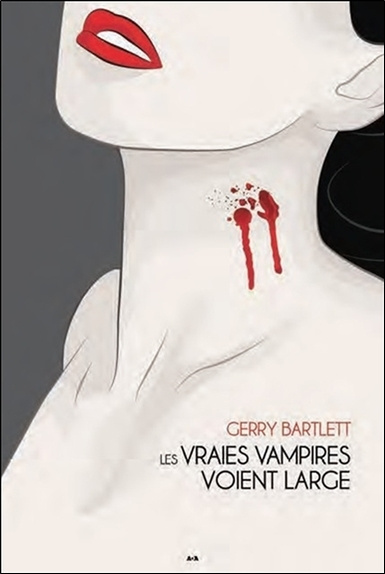 Книга Les vraies vampires voient large T2 Bartlett