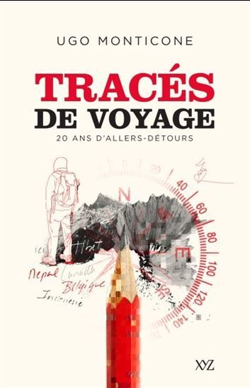Knjiga TRACES DE VOYAGE. 20 ANS D'ALLERS-DETOURS MONTICONE UGO