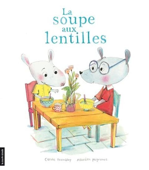 Knjiga LA SOUPE AUX LENTILLES TREMBLAY CAROLE