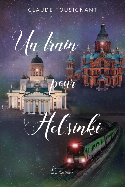 Knjiga Un train pour Helsinki Claude Tousignant