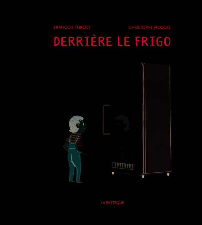 Knjiga Derrière le frigo François Turcot