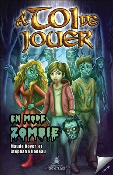 Knjiga A toi de jouer - En mode zombie Tome 2 Bilodeau