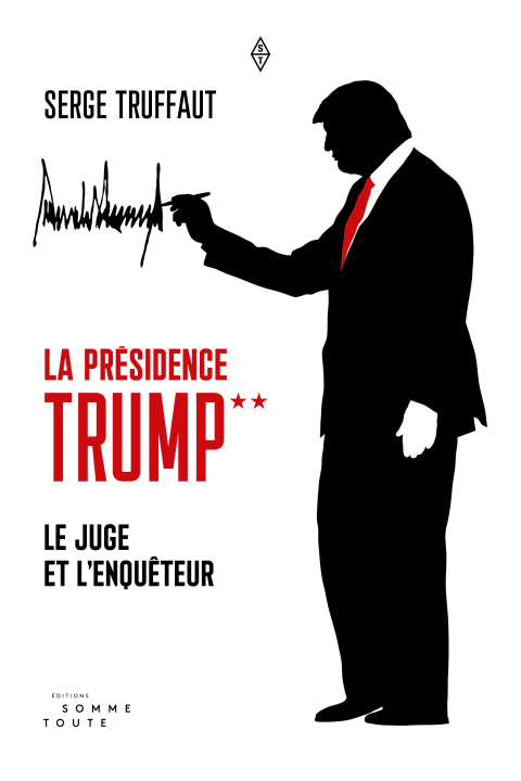 Carte Présidence Trump (La) Le juge et l'enquêteur Truffaut