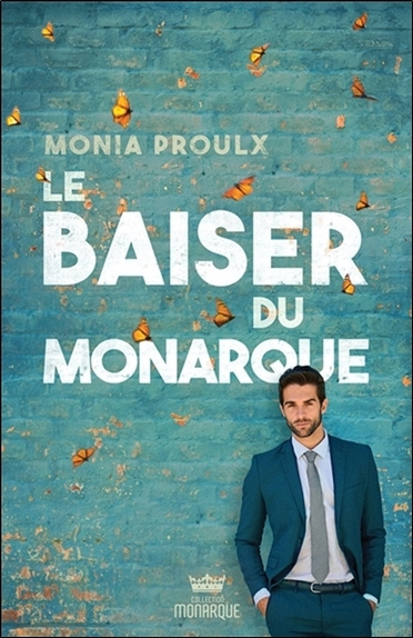 Book Le baiser du monarque Proulx