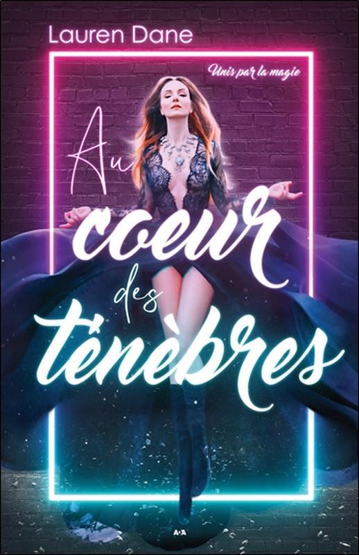Buch Au coeur des ténèbres - Unis par la magie Tome 1 Dane