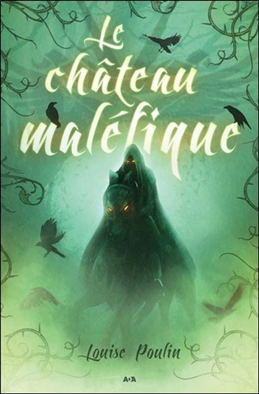 Knjiga Le château maléfique Poulin