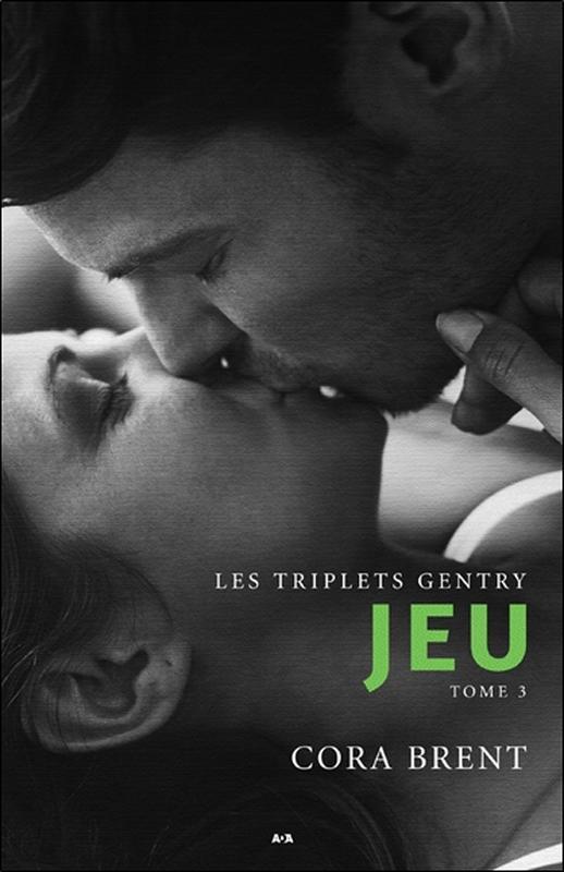 Knjiga Jeu Tome 3 - Les triplets Gentry Brent