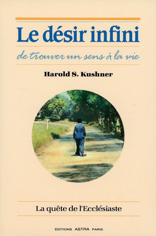 Knjiga Le désir infini de trouver un sens à la vie Kushner