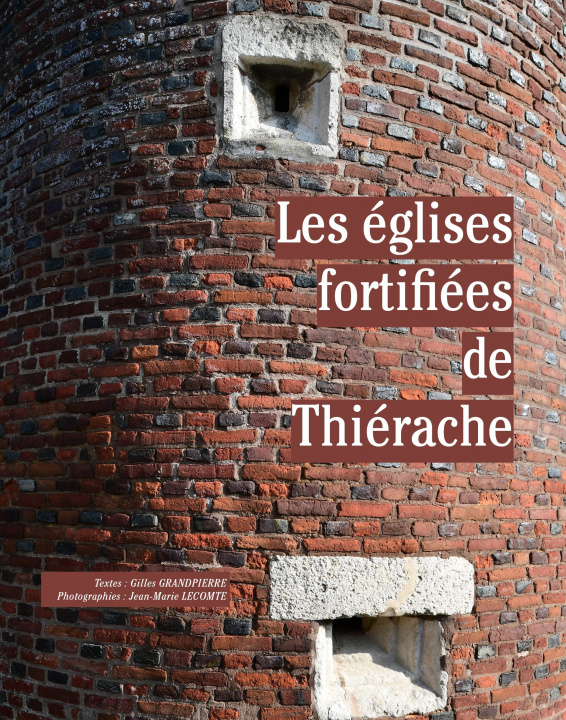 Knjiga Les églises fortifiées de Thiérache Grandpierre