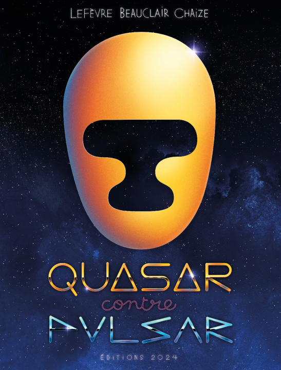 Knjiga Quasar contre Pulsar - nouvelle édition 