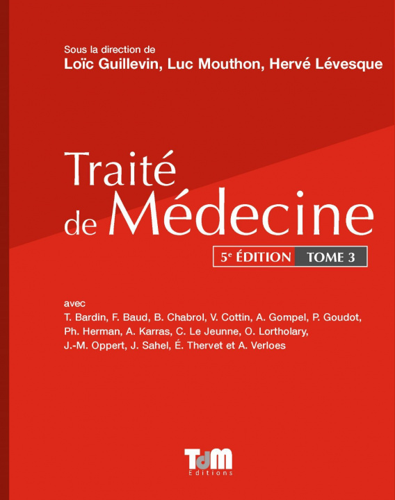 Carte Traité de Médecine, 5e édition, Volume 3 Guillevin