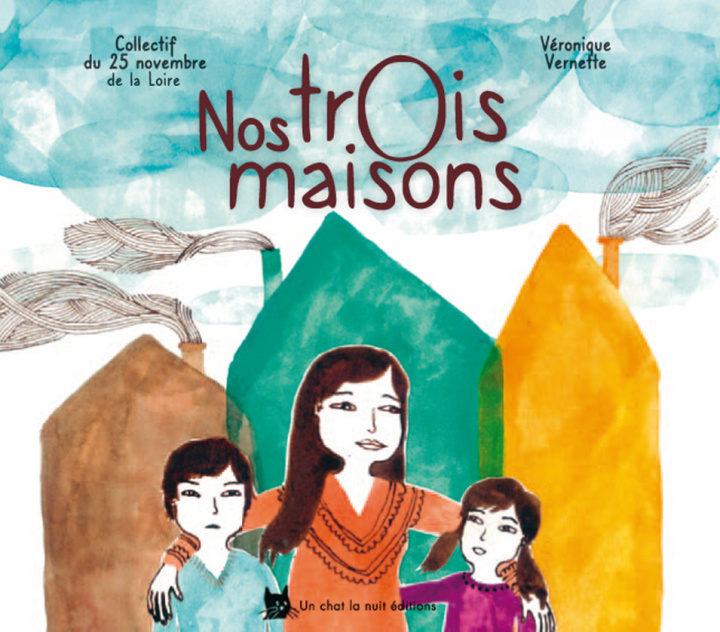 Knjiga Nos trois maisons 