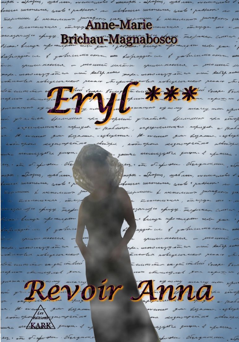 Kniha Eryl 3 : Revoir Anna Brichau