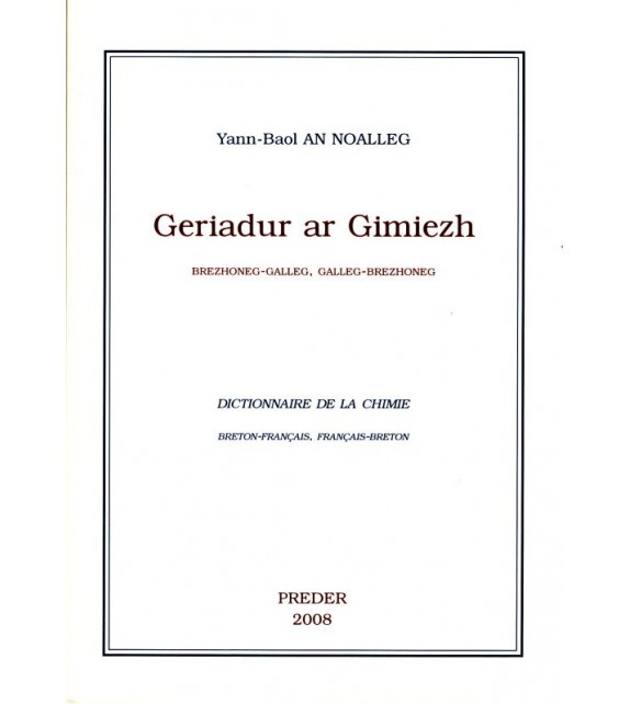 Könyv Geriadur ar gimiezh - brezhoneg-galleg, galleg-brezhoneg An Noalleg