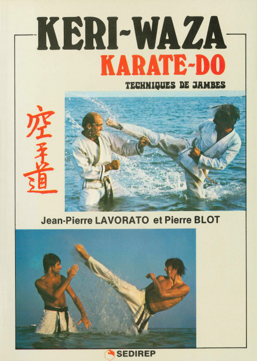 Kniha KERI - WAZA KARATE-DO TECHNIQUES DE JAMBES JEAN-PIERRE