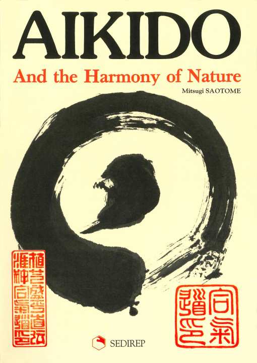 Kniha AIKIDO AND THE HARMONY OF NATURE SAOTOME