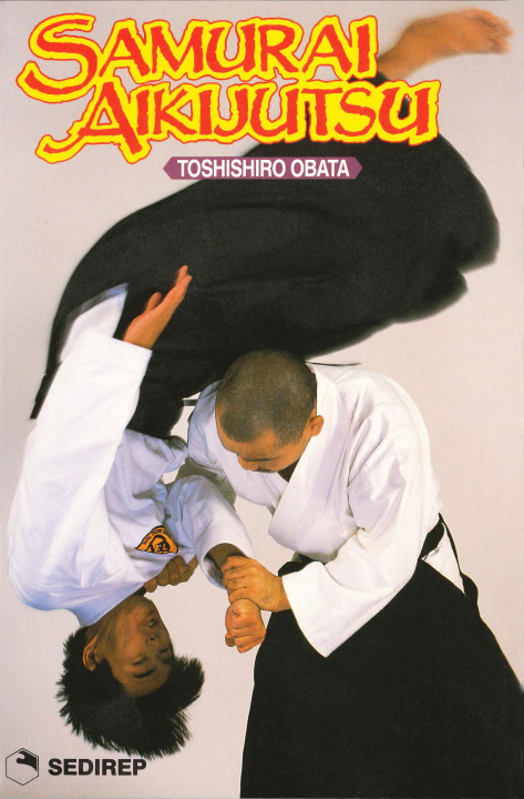 Kniha SAMURAI AIKIJUTSU TOSHISHIRO