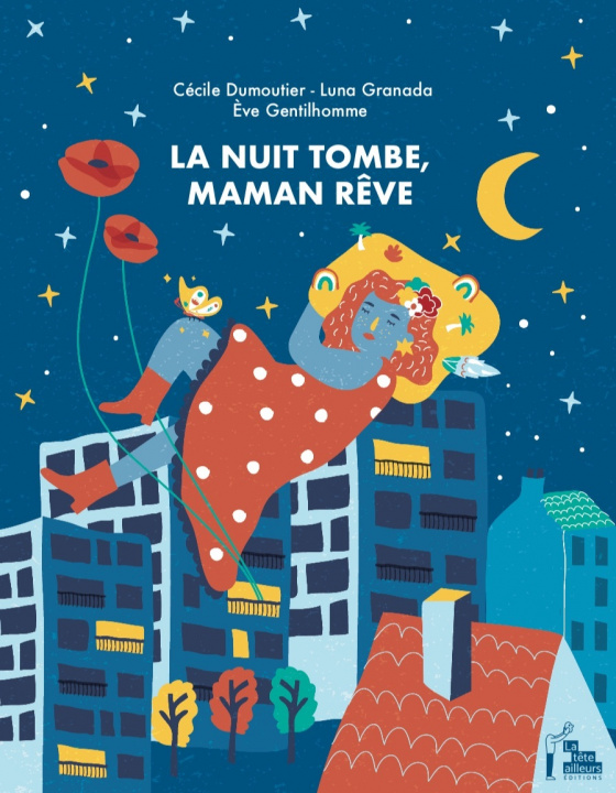 Boek La nuit tombe, Maman rêve Dumoutier