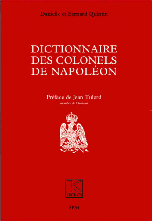 Book Dictionnaire des colonels de Napoléon Quintin