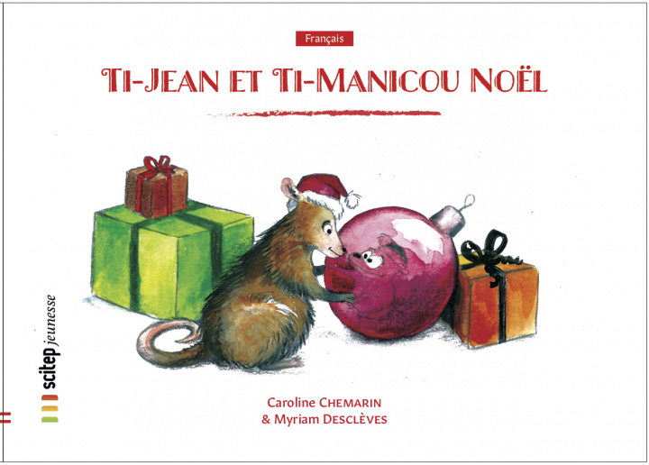 Kniha Ti-Jean et Ti-Manicou Noël Chemarin