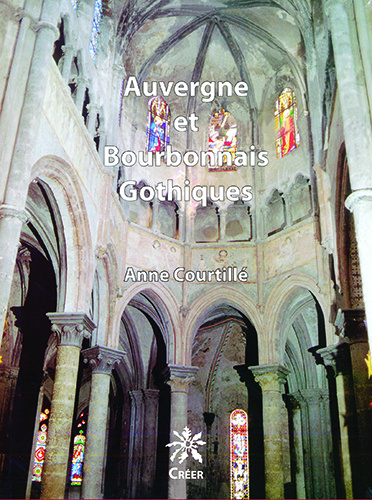 Kniha Auvergne et bourbonnais gothiques  les debuts Anne
