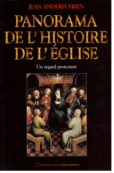 Kniha Panorama de l’histoire de l’Eglise. Un regard protestant Anderführen