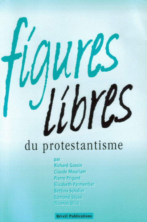 Knjiga Figures libres du protestantisme collegium