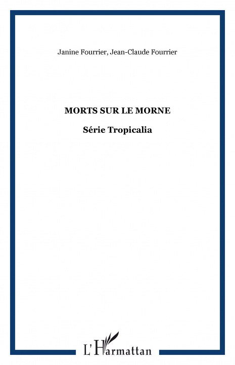 Livro Morts sur le morne Fourrier