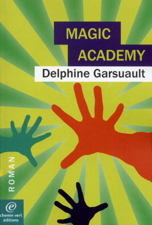 Boek Magic Academy Delphine Garsuault
