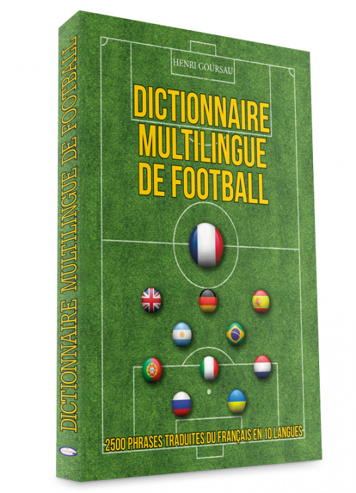 Kniha Dictionnaire multilingue de Football Goursau