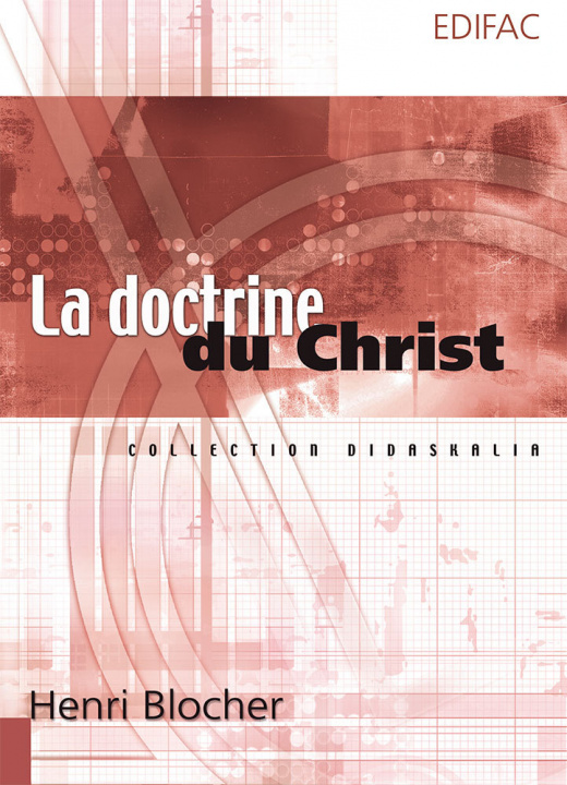 Könyv La doctrine du Christ BLOCHER