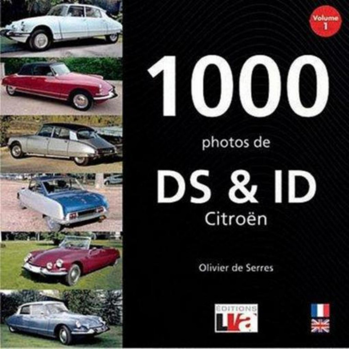 Könyv 1000 photos de DS et ID Citroën - Volume 1 de Serres