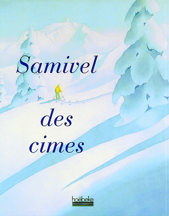 Buch Des cimes Samivel