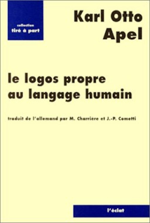 Carte LE LOGOS PROPRE AU LANGAGE HUMAIN Karl Otto APEL