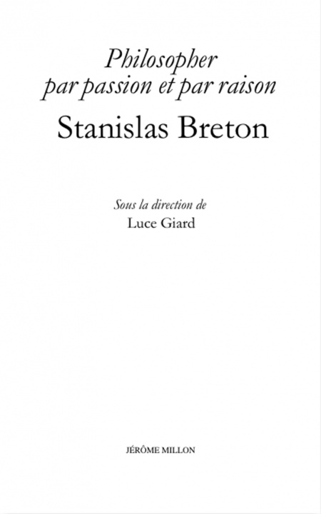 Knjiga STANISLAS BRETON, PHILOSOPHER PAR PASSION ET PAR RAISON collegium