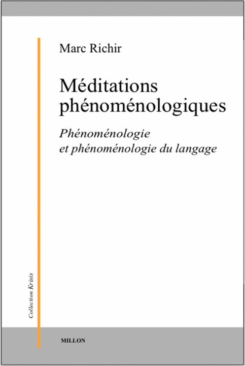 Kniha MEDITATIONS PHENOMENOLOGIQUES Marc RICHIR