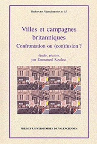 Kniha Villes et campagnes britanniques - confrontation ou (con)fusion ? 