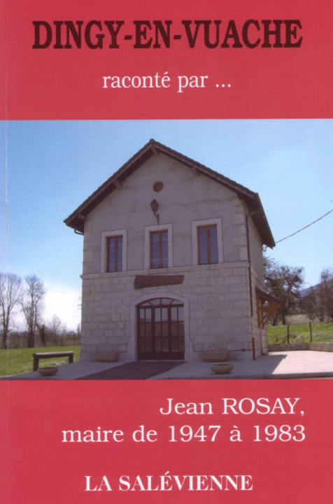 Kniha Dingy-en-Vuache Rosay