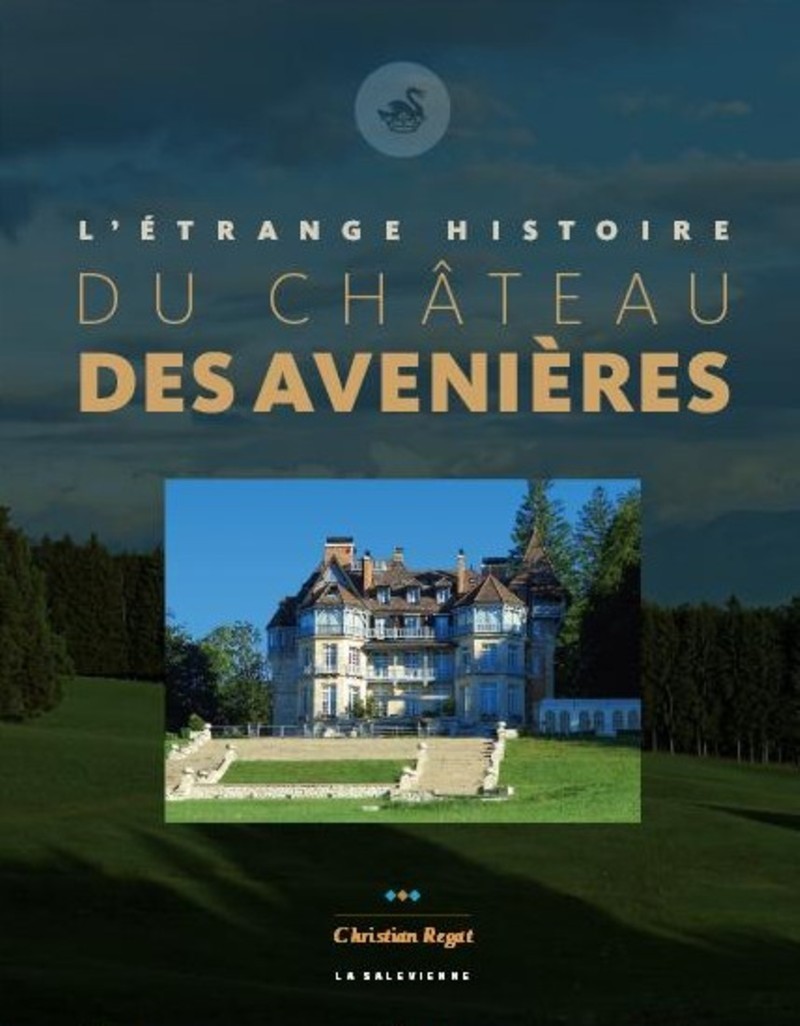 Knjiga L'étrange histoire du château des Avenières Regat