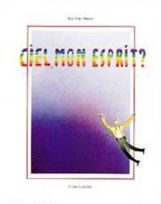 Knjiga Ciel, mon esprit ? Massot