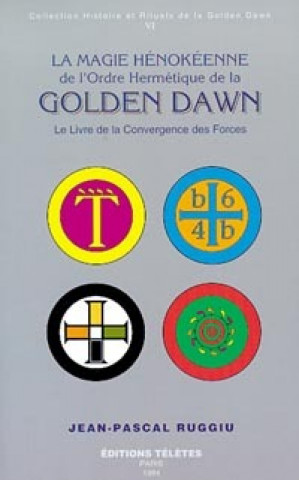 Könyv Magie hénokéenne Golden Dawn T.6 Ruggiu