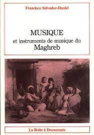 Knjiga Musique et instruments de musique du Maghreb 
