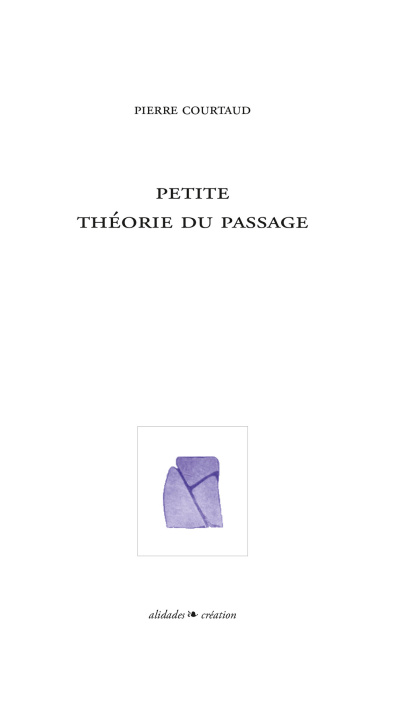 Knjiga Petite théorie du passage Pierre