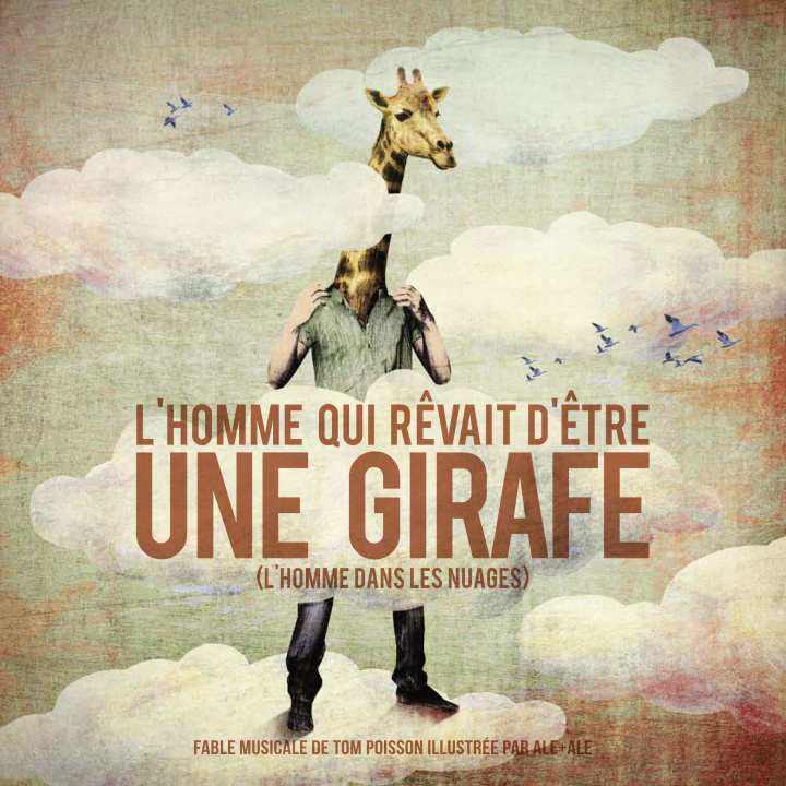 Kniha L'HOMME QUI REVAIT D'ETRE UNE GIRAFE  livre + CD Tom POISSON