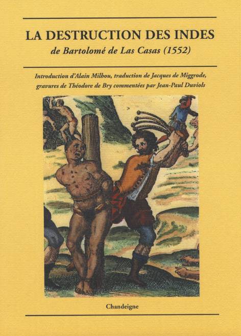 Knjiga Destruction des Indes Bartolomé de las Casas