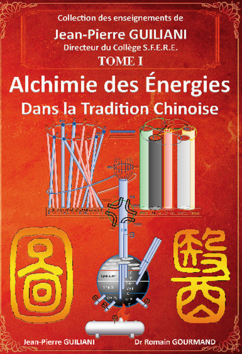 Kniha Alchimie des énergies dans la Tradition chinoise Tome 1 Guiliani