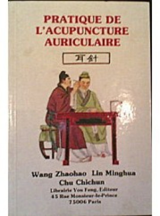 Könyv Pratique de l'acupuncture auriculaire Wang